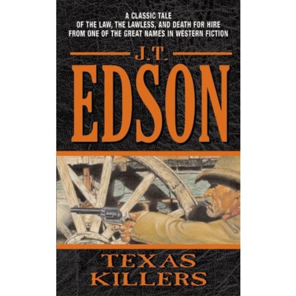 Texas Killers [May 06, 2004] Edson, J T